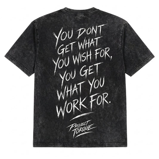 WORK FOR IT T-SHIRT