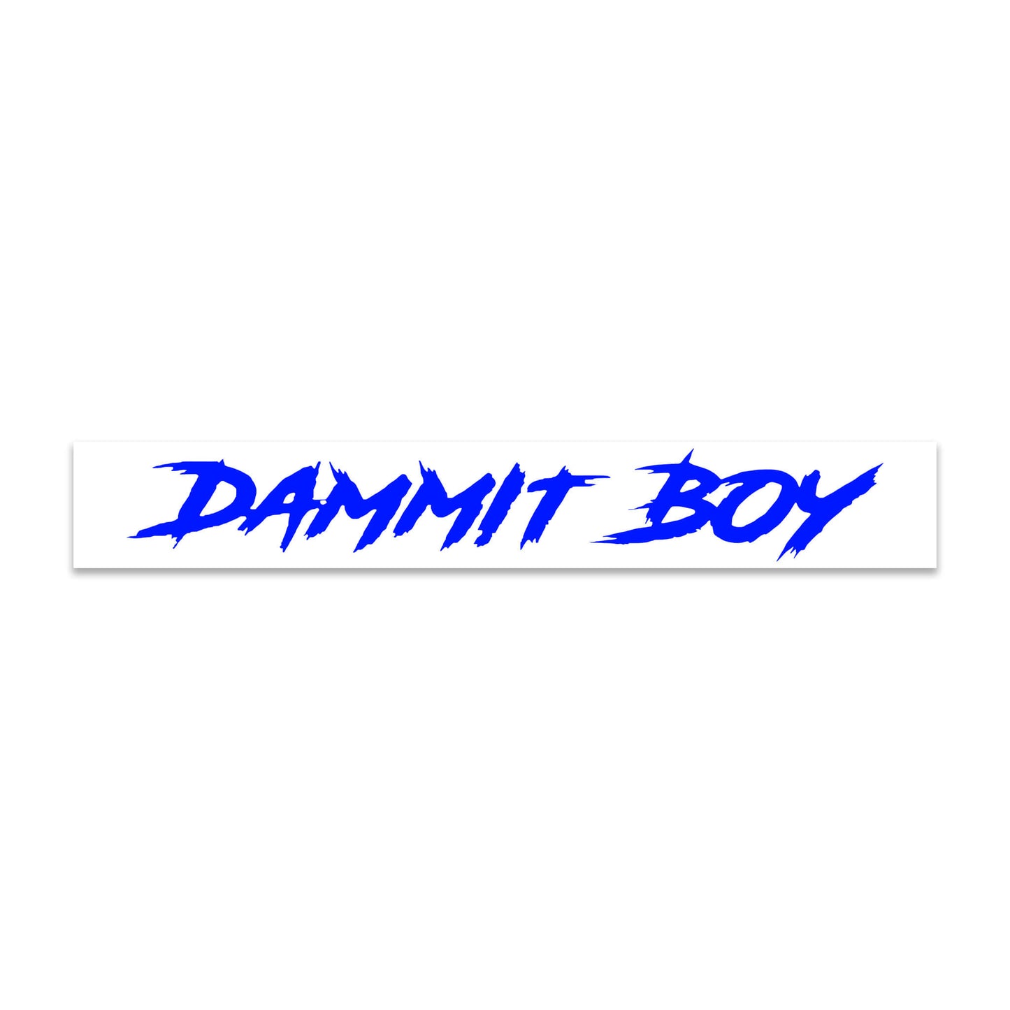 Blue variant of the "Dammit Boy" Windshield length Decal. Perfect to anyone who wants to add personality to their vehicule.