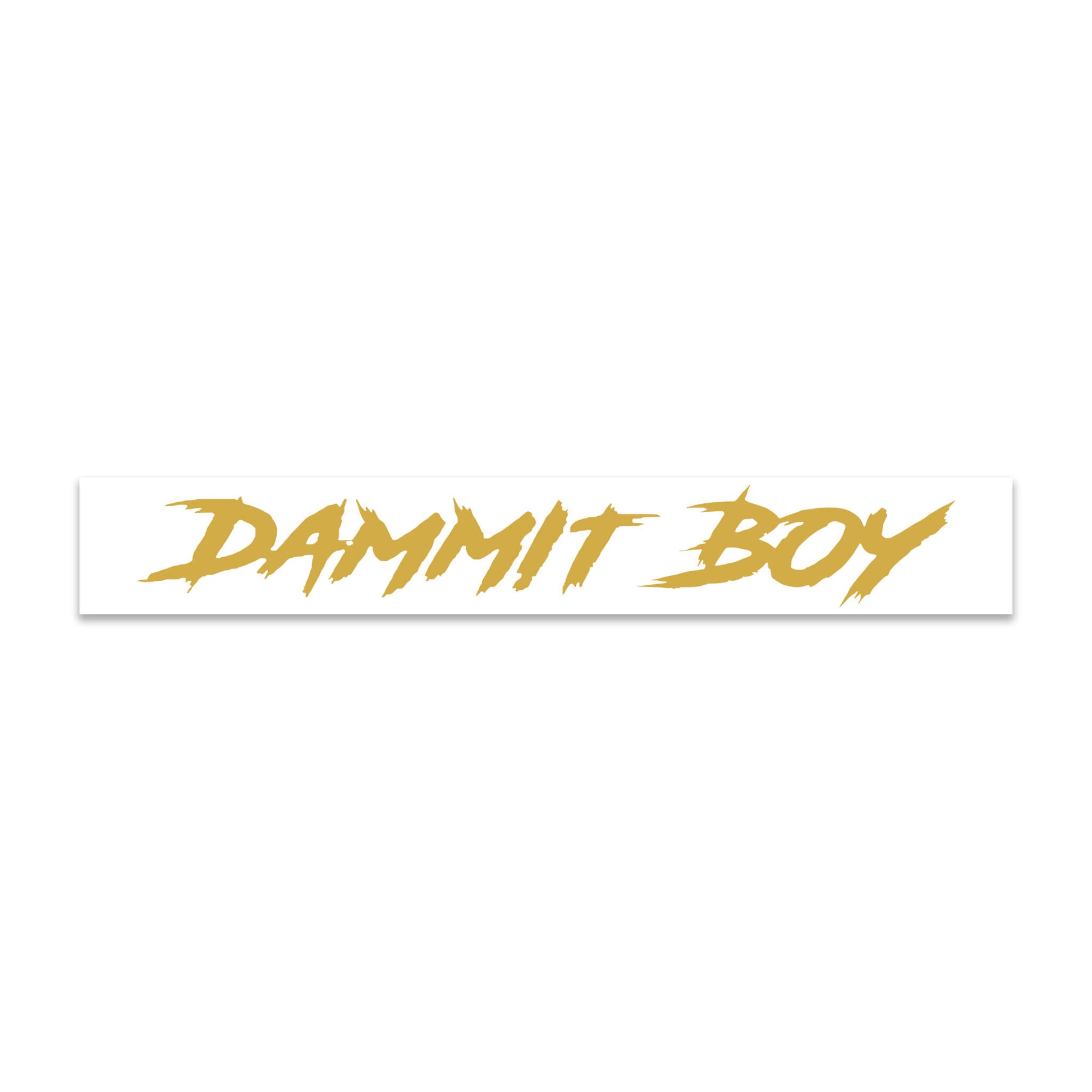 Gold variant of the "Dammit Boy" Windshield length Decal. Perfect to anyone who wants to add personality to their vehicule.