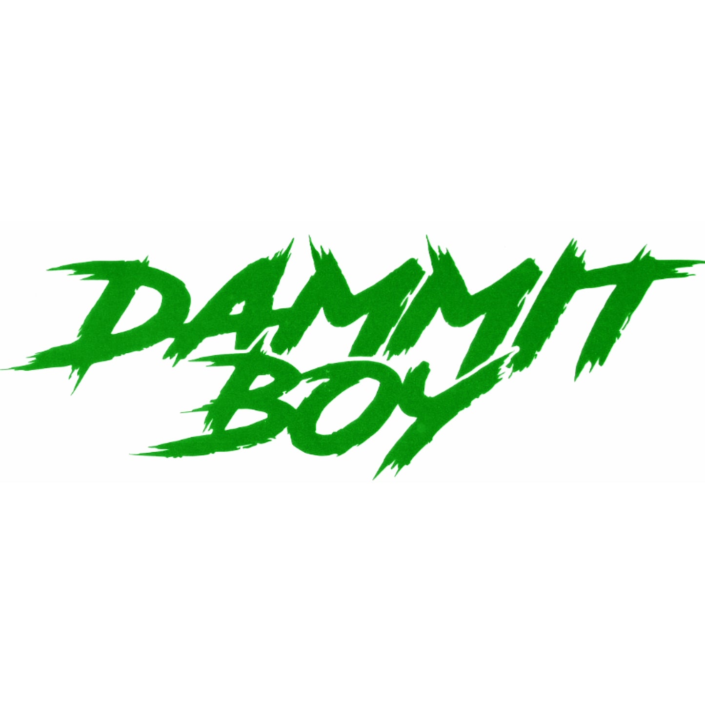 "DAMMIT BOY" DECAL