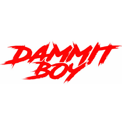 "DAMMIT BOY" DECAL