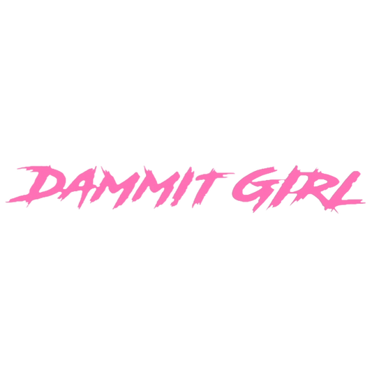 "DAMMIT GIRL" WINDSHIELD DECAL