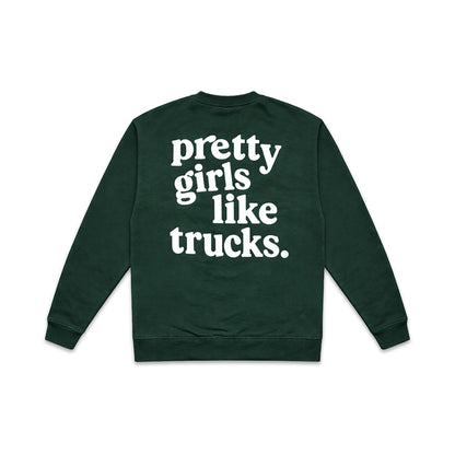 PRETTY GIRLS LIKE TRUCKS CREWNECK