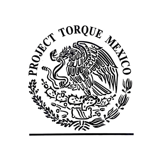 PROJECT TORQUE MEXICO DECAL